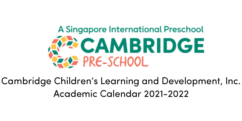 Csb Sju Academic Calendar 2022 Academic Calendar Sy 2021-2022 - Cambridge Child Development Centre - Metro  Manila, Philippines